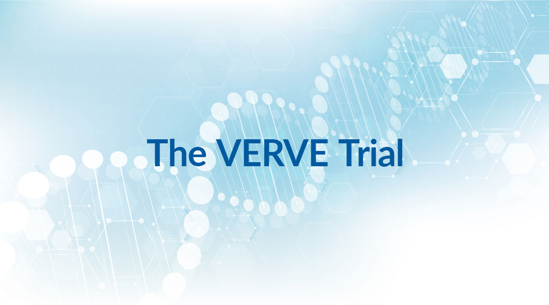The VERVE Trial – A Breakthrough in Cholesterol Management